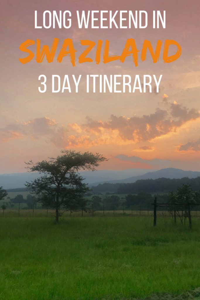 Long weekend in Swaziland: 3 day itinerary