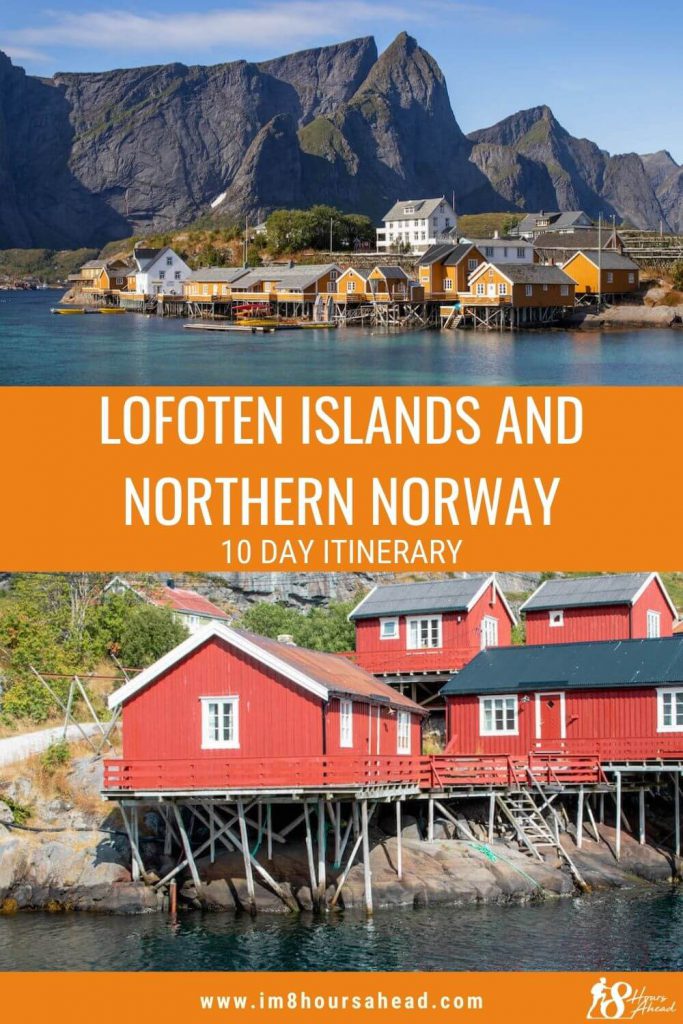 Lofoten Islands and Northern Norway 10 day itinerary
